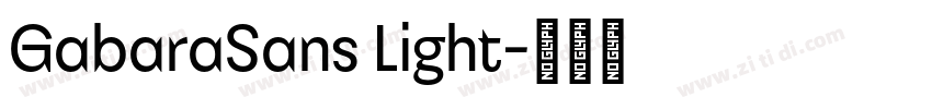GabaraSans Light字体转换 GabaraSans Light字体转换